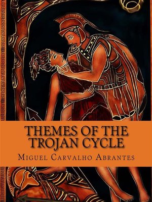 cover image of Themes of the Trojan Cycle